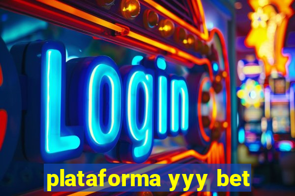 plataforma yyy bet